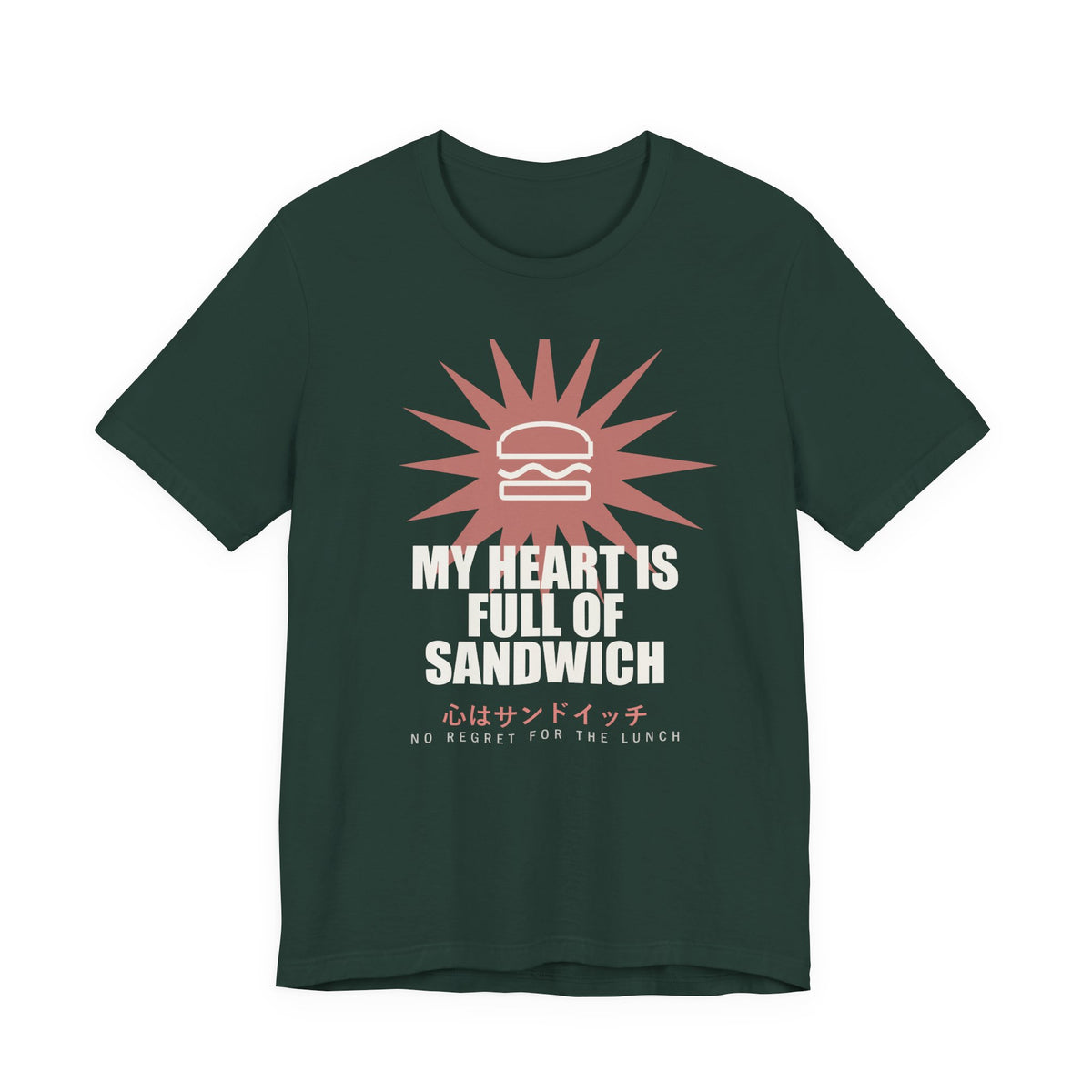 My Heart Is Full Of Sandwich Funny Anime T-Shirt in Forest