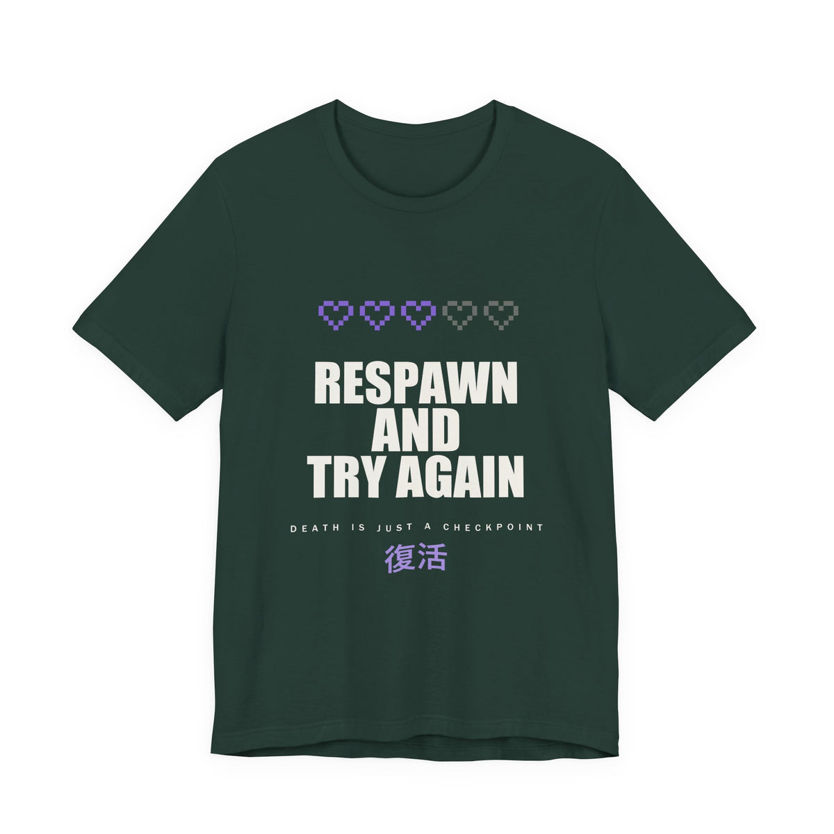 Respawn And Try Again Anime T-Shirt in Forest