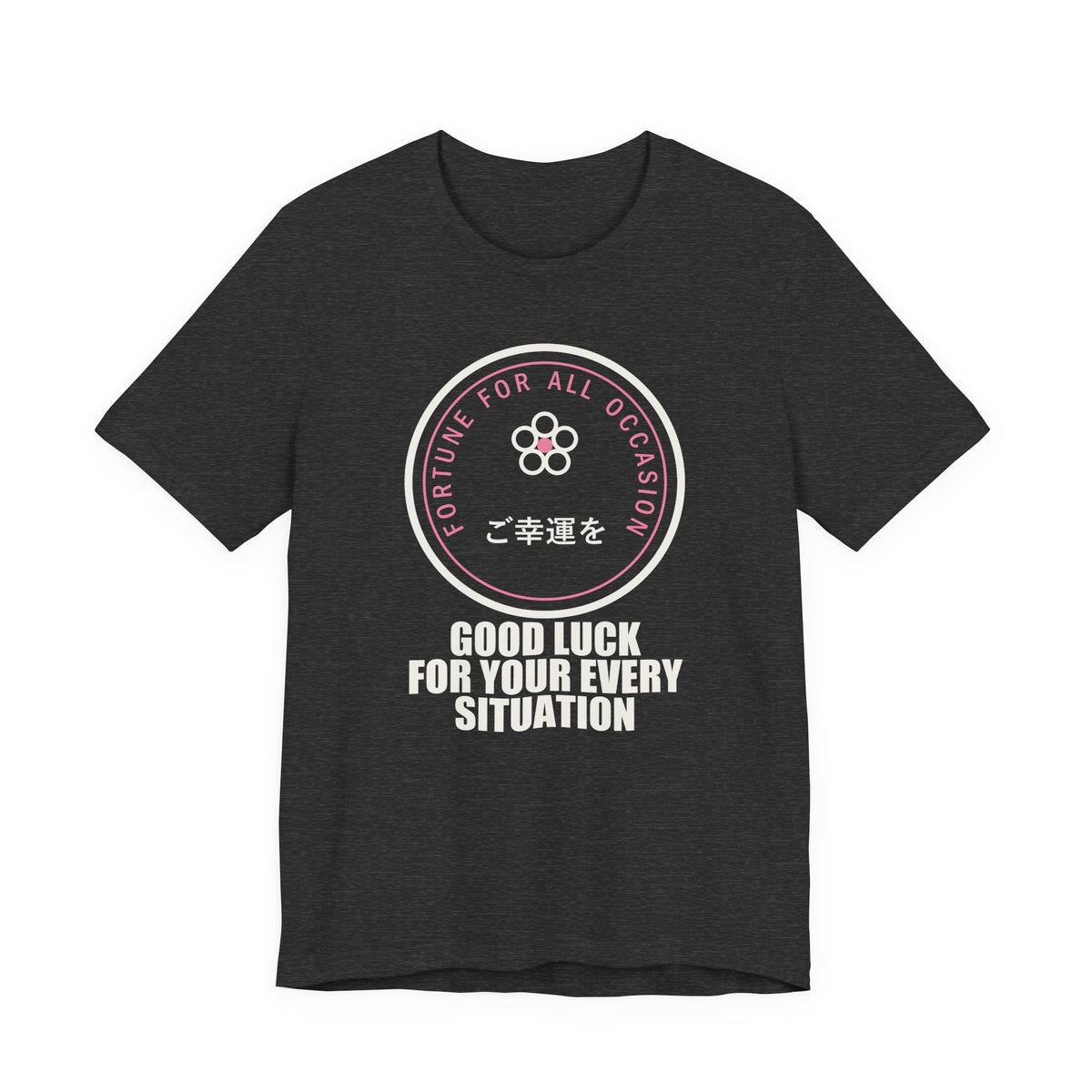 Good Luck For Your Every Situation Funny Anime T-Shirt in Dark Grey Heather