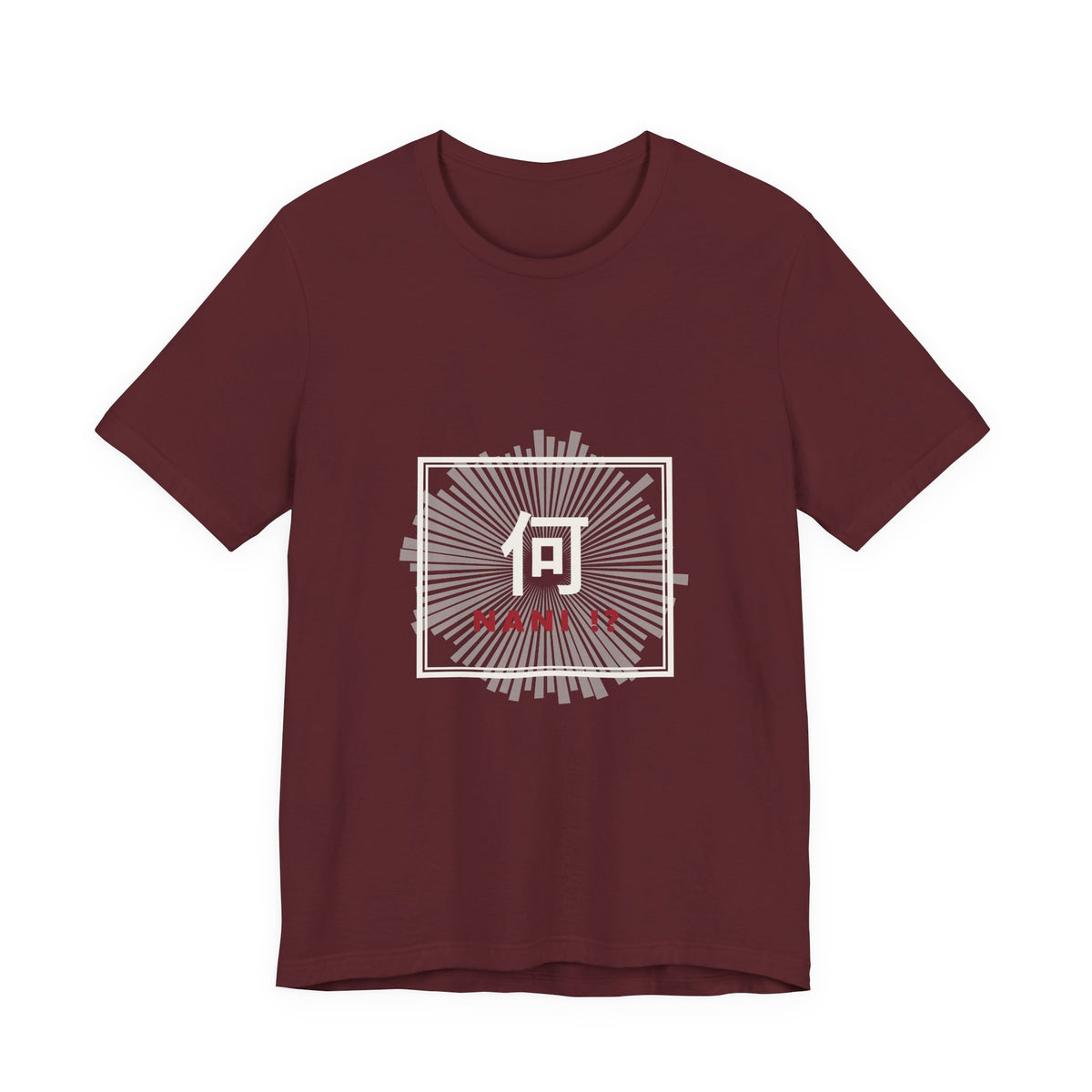 Nani!? T-Shirt in Maroon
