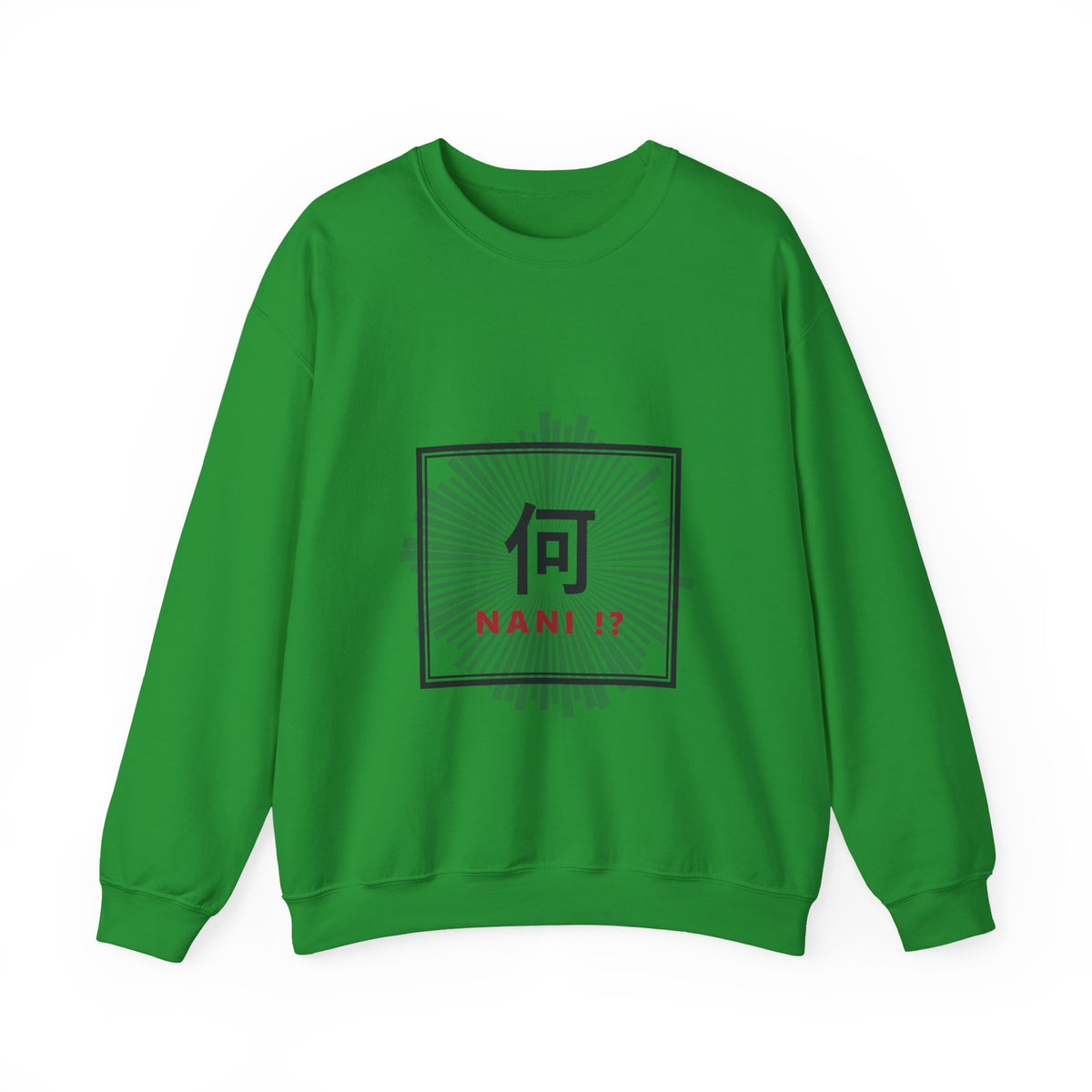 Nani!? Sweatshirt in Irish Green