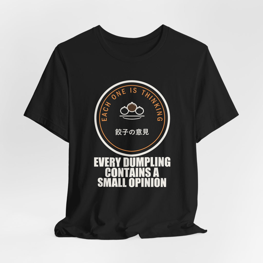 Every Dumpling Contains A Small Opinion Funny Anime T-Shirt - original anime design, view 6