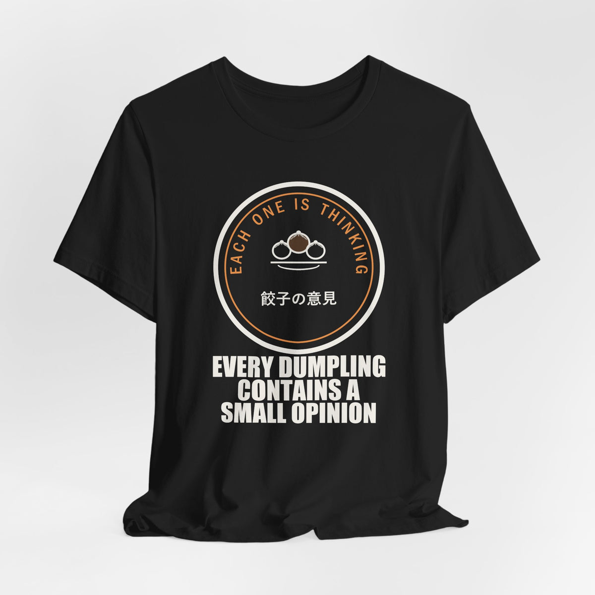 Every Dumpling Contains A Small Opinion Funny Anime T-Shirt - original anime design, view 6