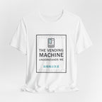 The Vending Machine Understands Me Funny Anime T-Shirt - original anime design, view 3