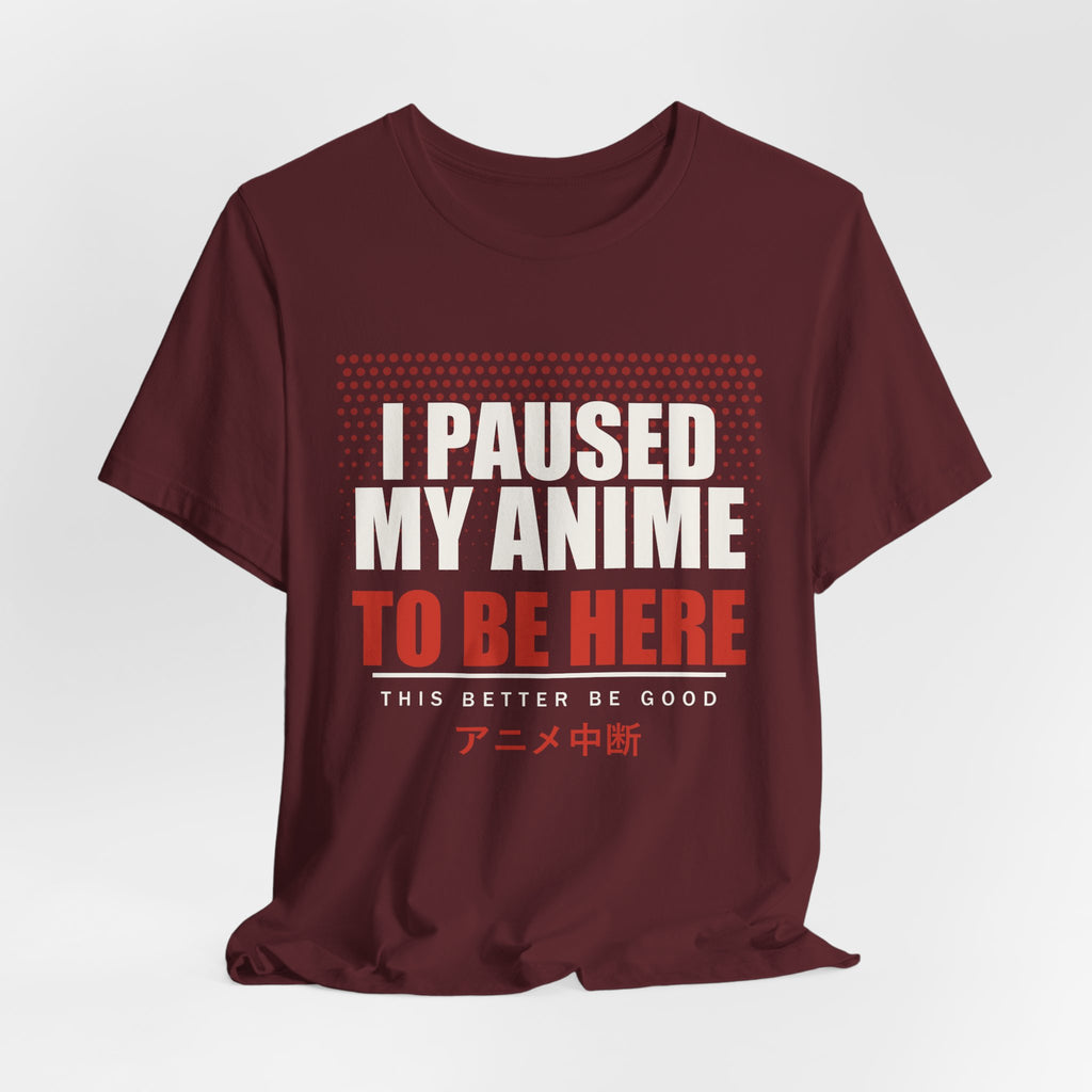 I Paused My Anime T-Shirt - original anime design, view 25