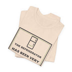 The Refrigerator Has Been Very Quiet Lately Funny Anime T-Shirt - original anime design, view 8
