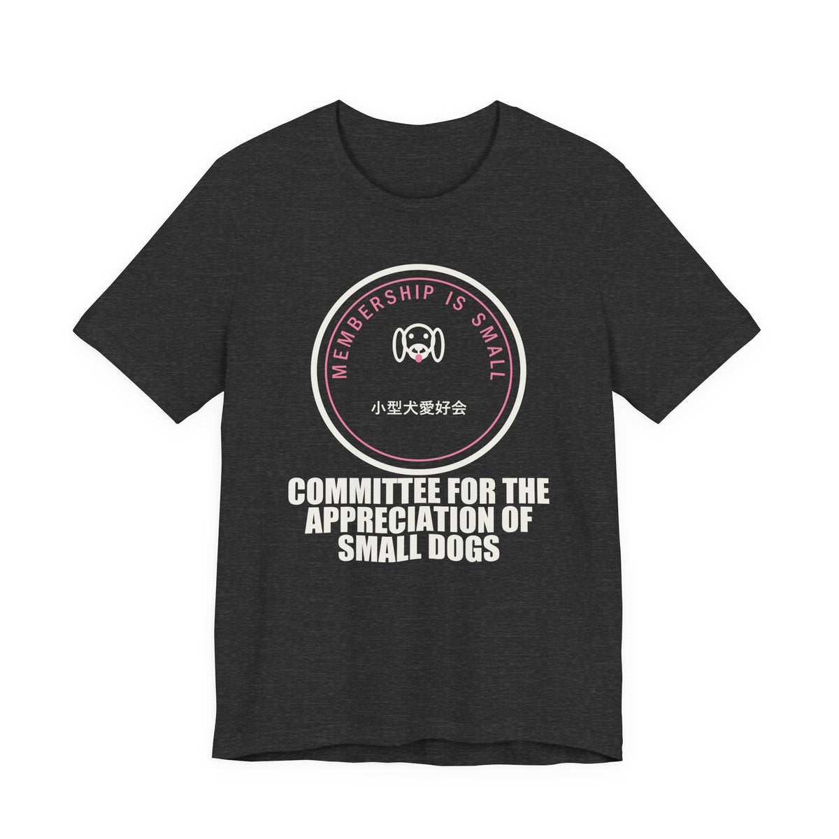 Committee For The Appreciation Of Small Dogs Funny Anime T-Shirt in Dark Grey Heather