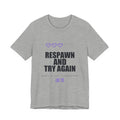 Respawn And Try Again Anime T-Shirt in Athletic Heather