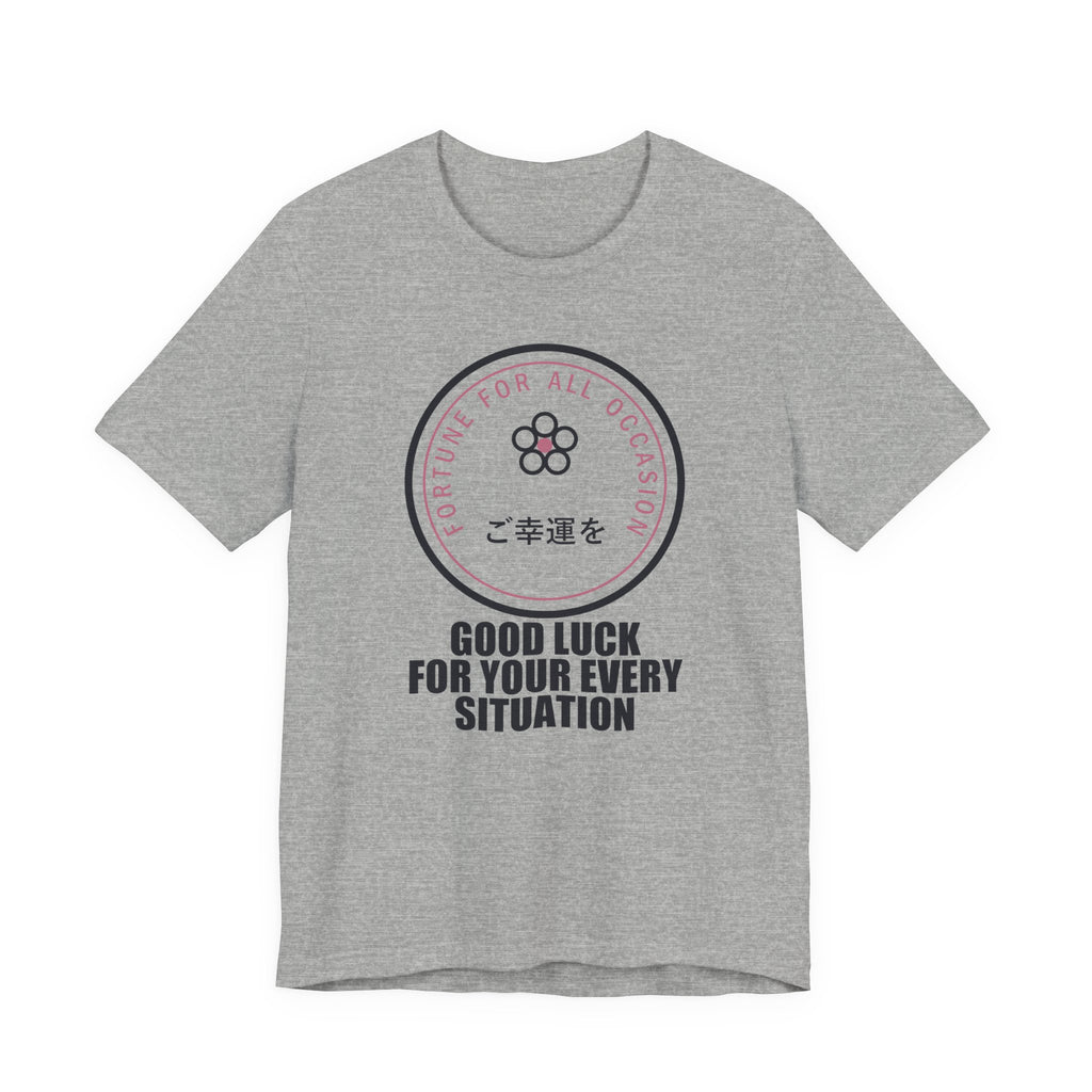 Good Luck For Your Every Situation Funny Anime T-Shirt in Athletic Heather