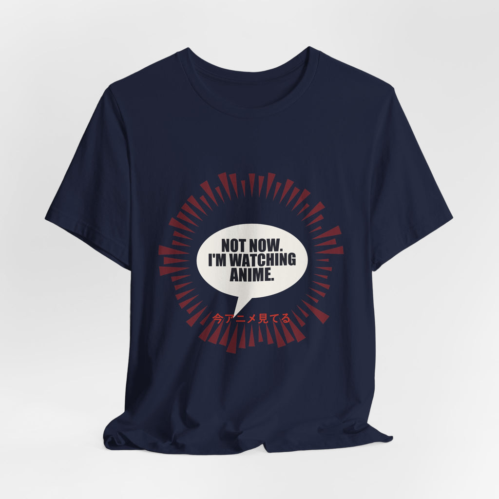 Not Now I'm Watching Anime T-Shirt - original anime design, view 22