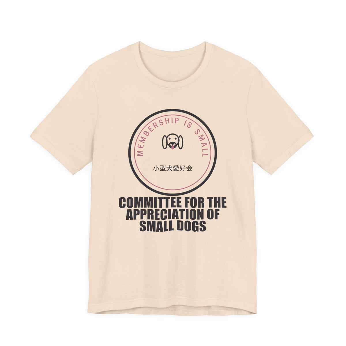 Committee For The Appreciation Of Small Dogs Funny Anime T-Shirt in Soft Cream