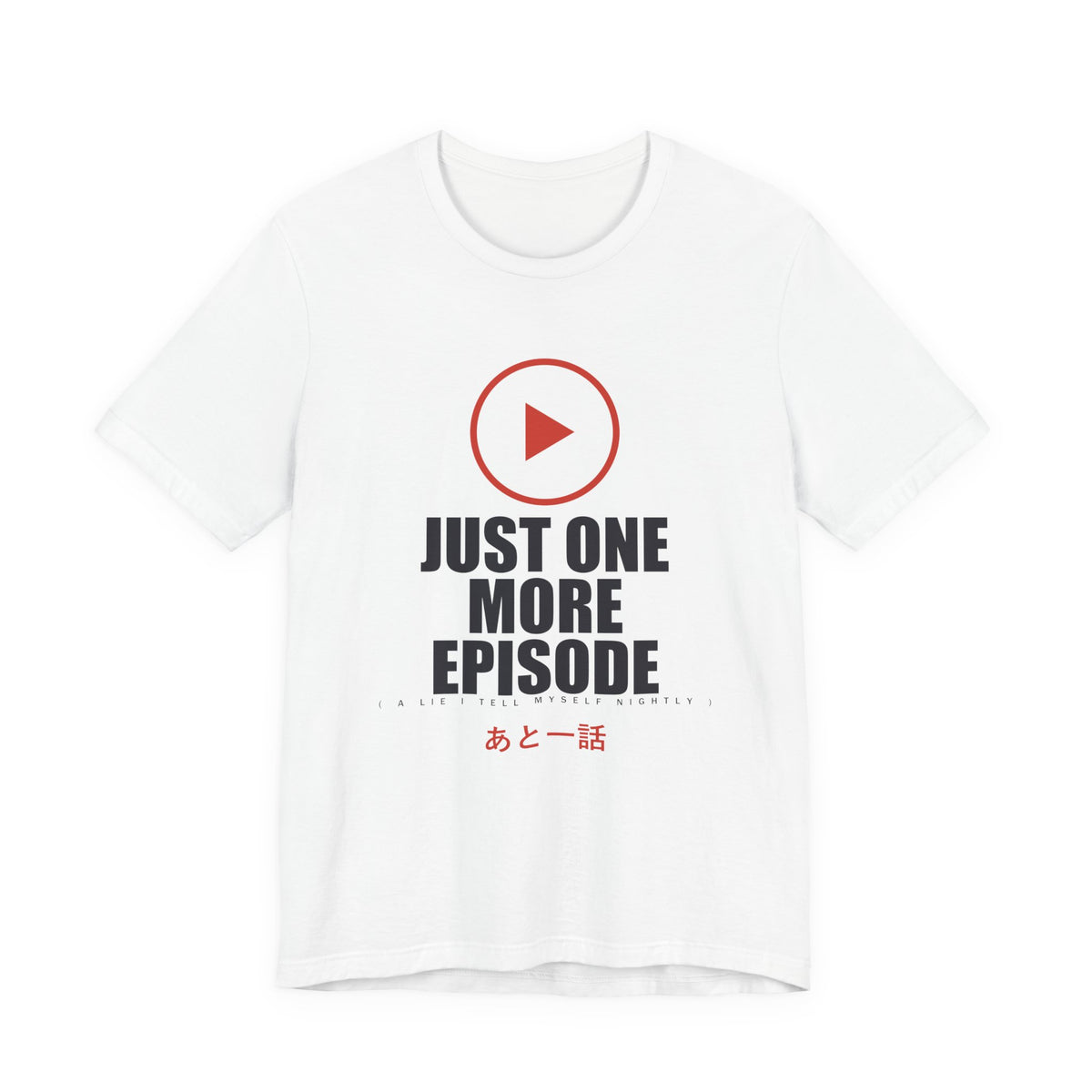 One More Episode Anime T-Shirt in White