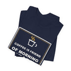 Coffee Is Friend Of Morning Heart Funny Anime T-Shirt - original anime design, view 20