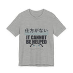 It Cannot Be Helped Anime T-Shirt in Athletic Heather