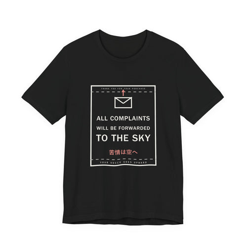 All Complaints Will Be Forwarded To The Sky Funny Anime T-Shirt in Black