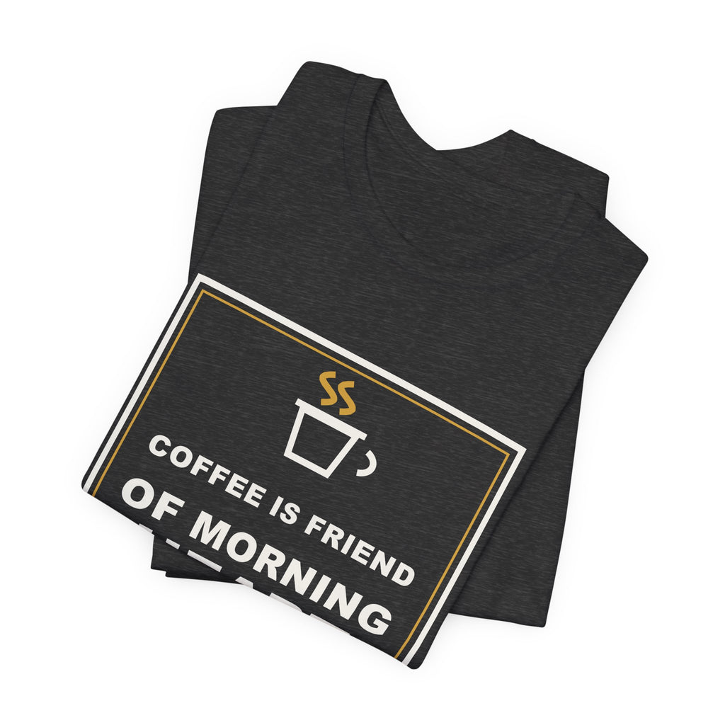 Coffee Is Friend Of Morning Heart Funny Anime T-Shirt - original anime design, view 17