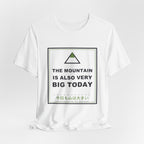 The Mountain Is Also Very Big Today Funny Anime T-Shirt - original anime design, view 3