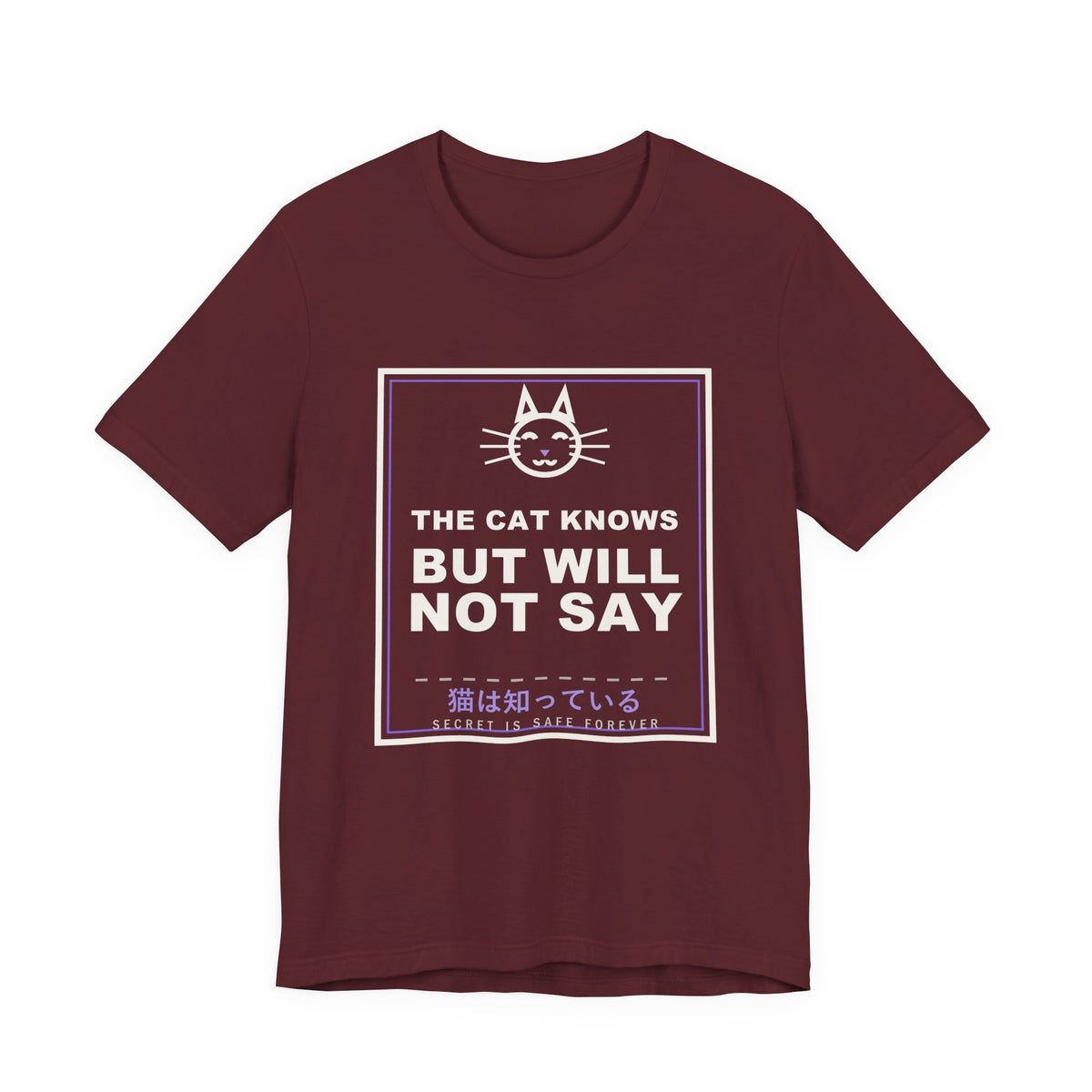 The Cat Knows But Will Not Say Funny Anime T-Shirt in Maroon