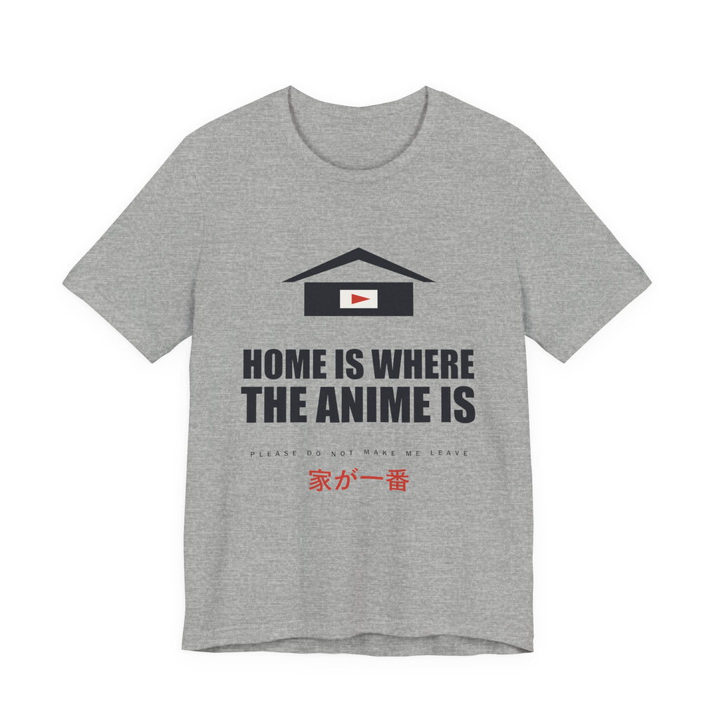 Home Is Where The Anime Is T-Shirt in Athletic Heather