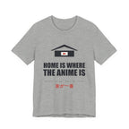 Home Is Where The Anime Is T-Shirt in Athletic Heather