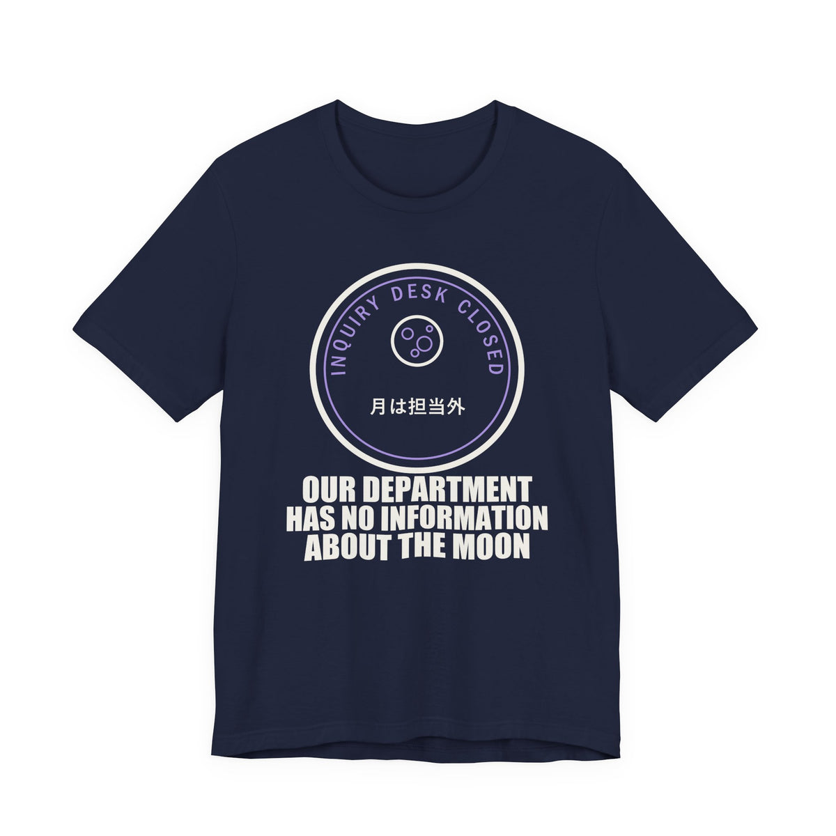 Our Department Has No Information About The Moon Funny Anime T-Shirt in Navy