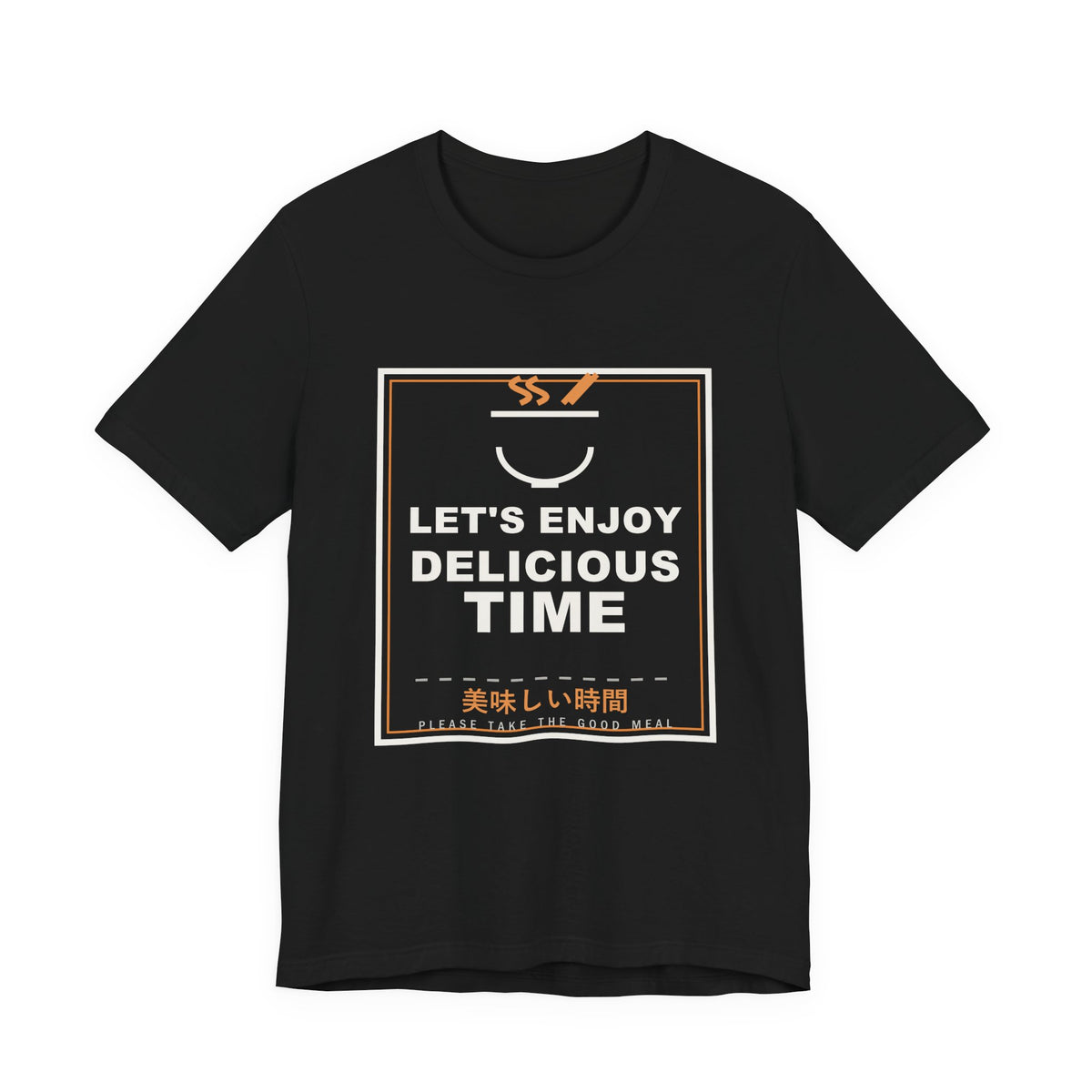 Let's Enjoy Delicious Time Funny Anime T-Shirt in Black