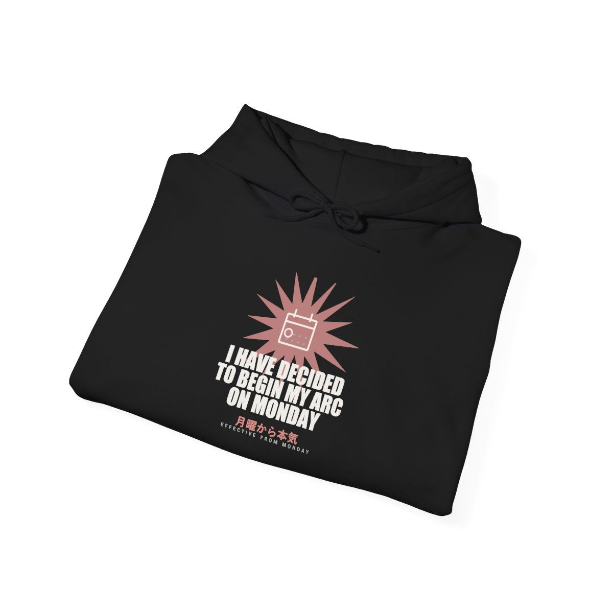 I Have Decided To Begin My Arc On Monday Funny Anime Hoodie - original anime design, view 3