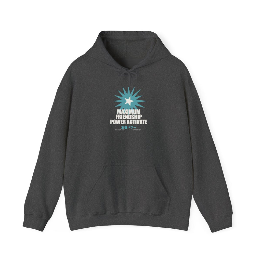 Maximum Friendship Power Activate Funny Anime Hoodie in Dark Heather