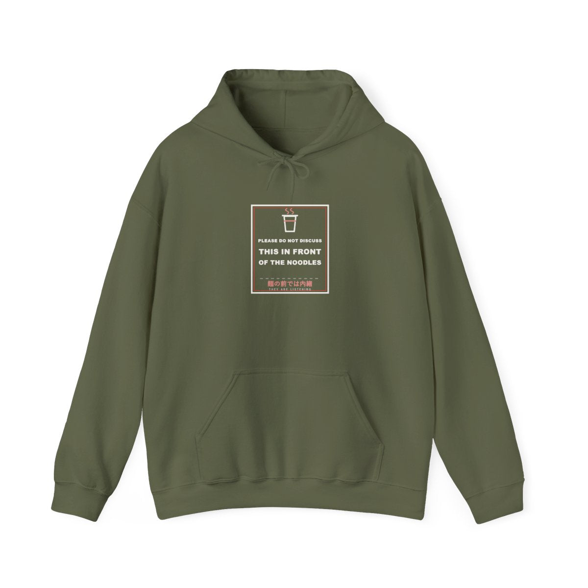 Please Do Not Discuss This In Front Of The Noodles Funny Anime Hoodie in Military Green