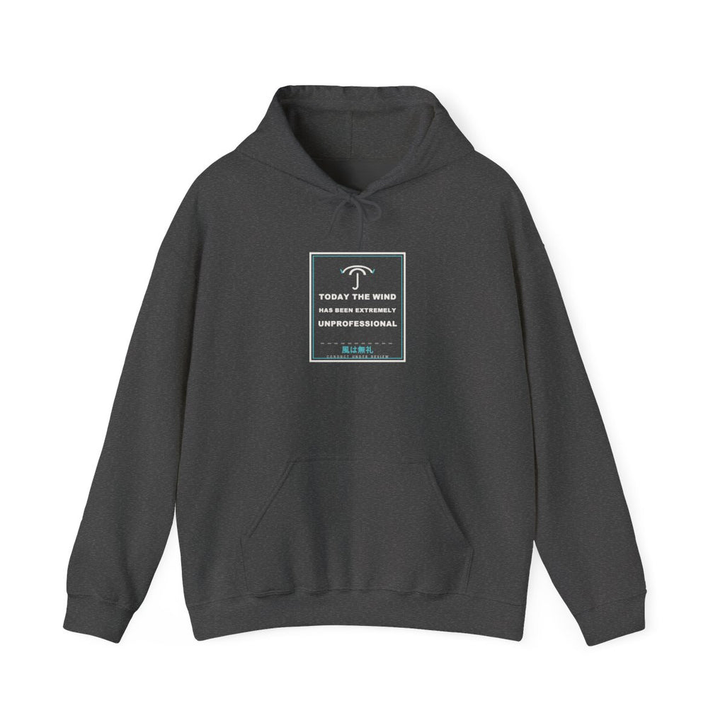 Today The Wind Has Been Extremely Unprofessional Funny Anime Hoodie in Dark Heather